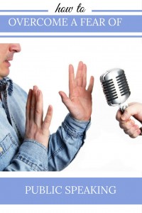 how to overcome a fear of public speaking